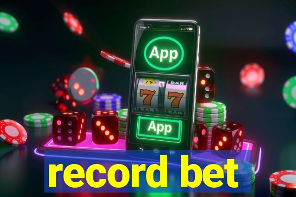 record bet